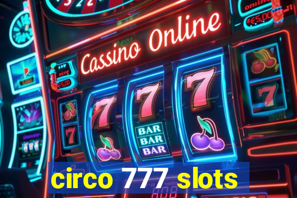 circo 777 slots